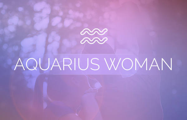 Love Advice for the Aquarius Woman