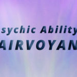 Exploring Psychic Abilities: Clairvoyance