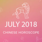 July 2018 Chinese Horoscope