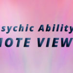 Exploring Psychic Abilities: Remote Viewing