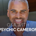 Psychic Q&A: Heaven-Sent?