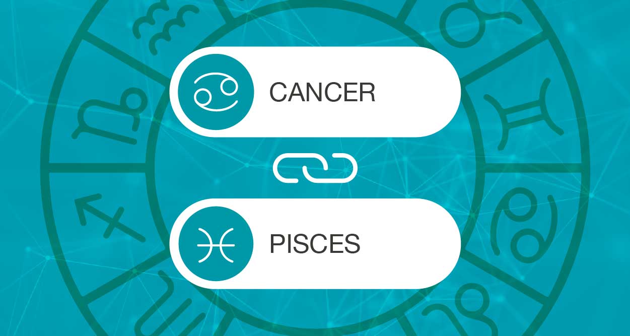 Cancer Pisces Zodiac Compatibility 
