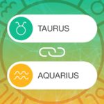 Taurus and Aquarius Zodiac Compatibility | California Psychics