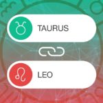 Taurus and Leo Zodiac Compatibility | California Psychics