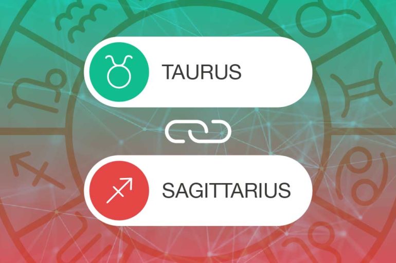 Taurus and Sagittarius Zodiac Compatibility | California Psychics
