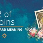Two of Coins Tarot Card Meaning | California Psychics