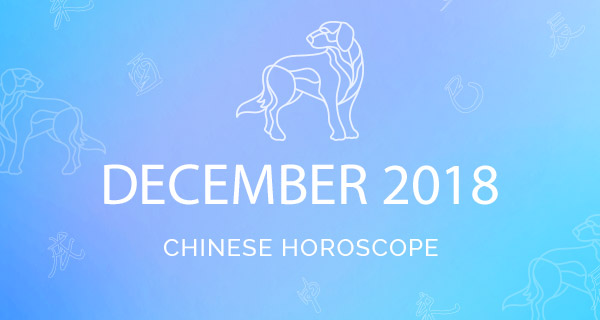 Your Chinese Horoscope 2018: December