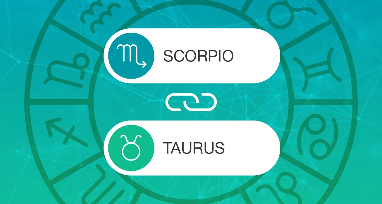 Scorpio And Taurus Relationship Compatibility Scorpio And Taurus Friendship Sex Love And Marriage 9430