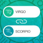 Virgo and Scorpio Zodiac Compatibility | California Psychics