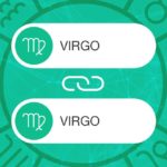 Virgo and Virgo Zodiac Compatibility | California Psychics