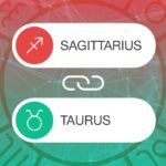 Sagittarius and Taurus Zodiac Compatibility | California Psychics