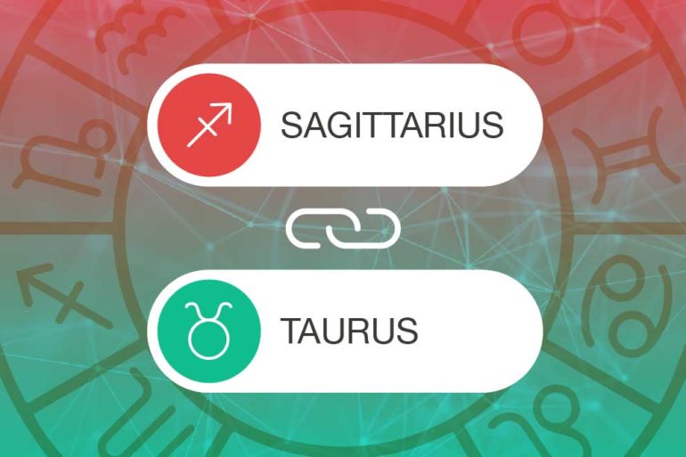 Sagittarius and Taurus Zodiac Compatibility | California Psychics