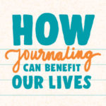 How Journaling Can Benefit Our Lives | California Psychics