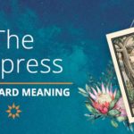The Empress Tarot Card Meaning | California Psychics