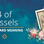 Four of Vessels Tarot Card Meaning | California Psychics