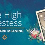 The High Priestess Tarot Card Meaning | California Psychics
