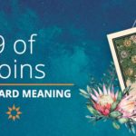 Nine of Coins Tarot Card Meaning | California Psychics