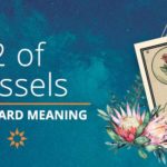 Two of Vessels Tarot Card Meaning | California Psychics