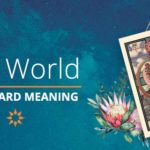 The World Tarot Card Meaning | California Psychics