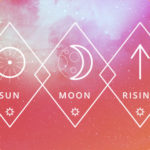 What Do Your Sun, Moon, and Rising Signs Mean? | California Psychics