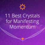 11 Best Crystals for Manifesting Momentum | California Psychics