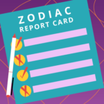 Progress Reports for Each Zodiac Sign | California Psychics