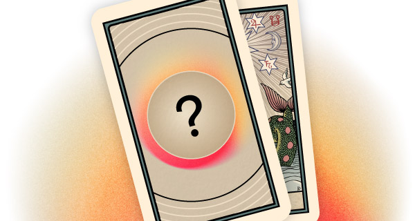 An image of a Tarot card with a question mark on its back, suggesting that its true identity is a mystery.