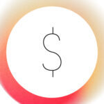 An image of a US dollar sign inside a white circle, outlined by a gradient of red and orange.